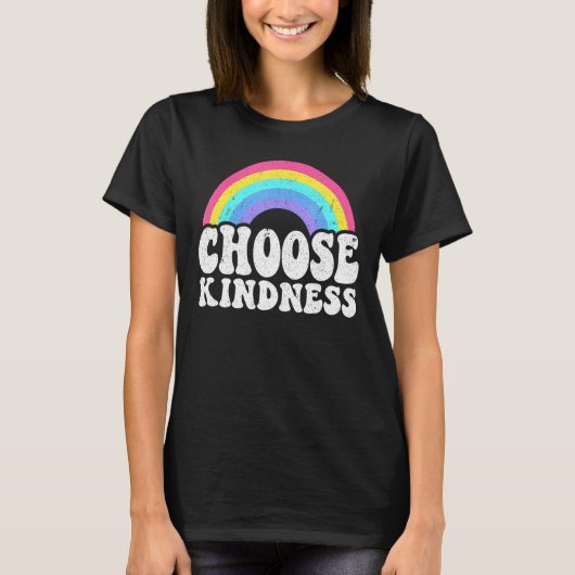 Positive Anti Bullying Rainbow Peace Hippie Choose T-Shirt (Vorderseite)