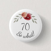 Positive Aquarellfarben-Rose Blumenmuster 70. Gebu Button (Vorderseite)