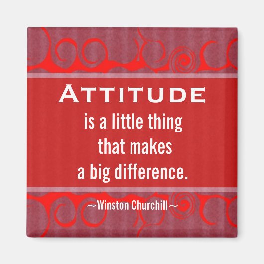 Positive Attitude-Churchill-Quote - Motivation Magnet (Vorne)