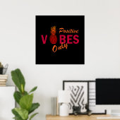 Positive Ausblicke im Sommerurlaub Poster (Heimbüro)