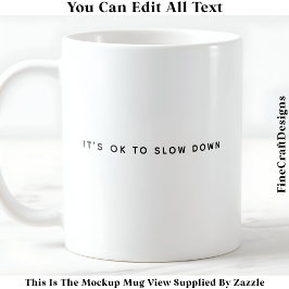 Positive Bejahung & Denkwürdiges Leben 049 Zitat Kaffeetasse