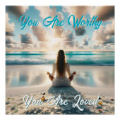 Positive Bejahung | Ich bin es wert, Liebe zu habe Poster (Vorderseite)