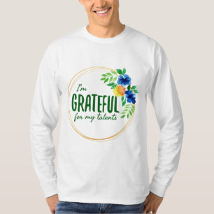 positive Bejahungen der Arbeit T-Shirt