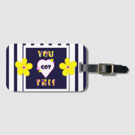 Positive Bejahungen, die Sie Got haben Gepäckanhänger