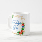 positive Bekräftigungen für Angst und Liebe Kaffeetasse (Vorderseite Links)