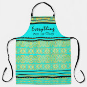 Positive Bestätigung alles wird in Ordnung sein Schürze (Vorderseite)