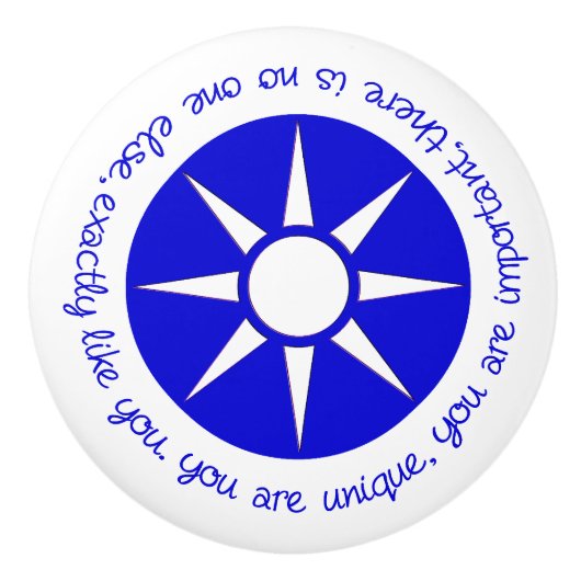 Positive Bestätigung Sie sind einzigartig blau Keramikknauf (Vorderseite)