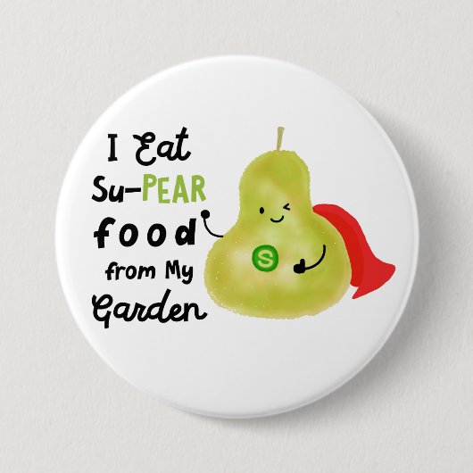 Positive Birnpun - SuPear Food aus meinem Garten Button (Vorderseite)