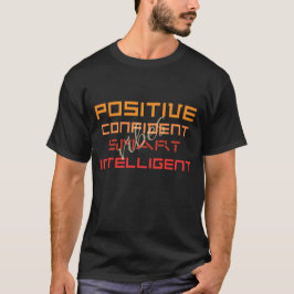 Positive & Confident – Motivational Birthday Gift  T-Shirt