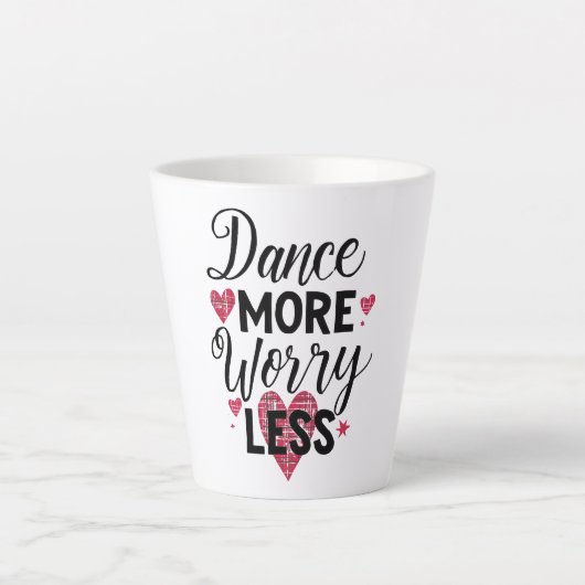 Positive Dance More Worry Less Typography Milchtasse (Vorderseite)