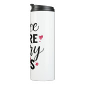 Positive Dance More Worry Less Typography Thermosbecher (Nach rechts gedreht)