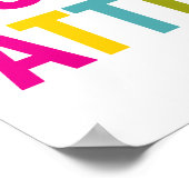 Positive Einstellung in hellen Farben Poster (Ecke)
