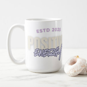 Positive Energie Kaffeetasse