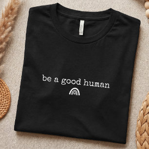 Positive Freundlichkeit Gute Nachricht Einfach T-Shirt