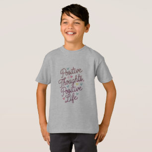 "Positive Gedanken, positives Leben - lebendige Mi T-Shirt