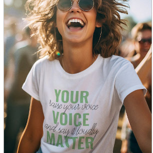 Positive Green Deine Stimme zählt Motivationszitat T-Shirt