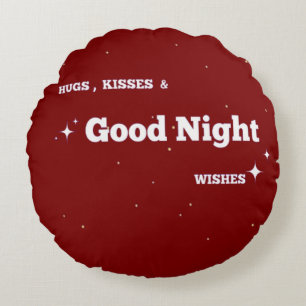 "Positive Gute Nachtruhe" mit Wünschen Rundes Kissen
