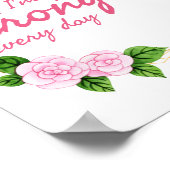 positive gute vibes Zitate für Arbeit Poster (Ecke)