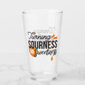Positive Lebensnachricht - Sour auf Sweet verwande Glas (Vorderseite)