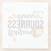 Positive Lebensnachricht - Sour auf Sweet verwande Glasuntersetzer (Rückseite)