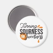 Positive Lebensnachricht - Sour auf Sweet verwande Magnet (Vorderseite/Rückseite)