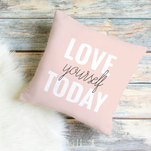 Positive Liebe dich selbst heute Pastell-Rosa Zit Kissen