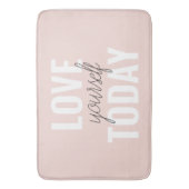 Positive Liebe Sie heute Pastel Pink Zitat Badematte (Vorderseite Vertikal)