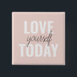 Positive Liebe Sie heute Pastel Pink Zitat Button<br><div class="desc">Positive Liebe Sie heute Pastel Pink Zitat</div>