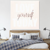 Positive Liebe Sie heute Pastel Pink Zitat Leinwanddruck (Insitu (Schlafzimmer))