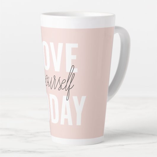 Positive Liebe Sie heute Pastel Pink Zitat Milchtasse (Rechte Ecke)