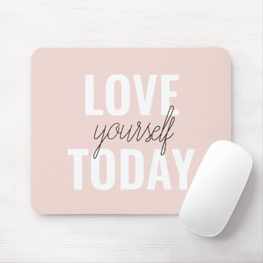 Positive Liebe Sie heute Pastel Pink Zitat Mousepad (Mit Mouse)