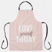 Positive Liebe Sie heute Pastel Pink Zitat Schürze (Vorderseite)