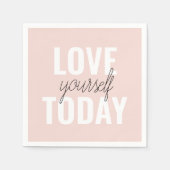 Positive Liebe Sie heute Pastel Pink Zitat Serviette (Vorderseite)