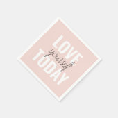 Positive Liebe Sie heute Pastel Pink Zitat Serviette (Ecke)