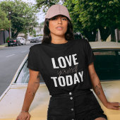 Positive Liebe Sie heute Pastel Pink Zitat T-Shirt