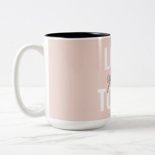 Positive Liebe Sie heute Pastel Pink Zitat Zweifarbige Tasse (Links)