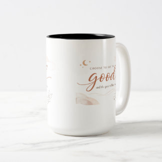 Positive-Mentalitäts-Tasse Wähle jeden Tag Gutes I Zweifarbige Tasse