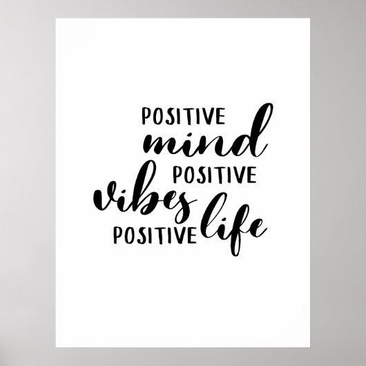 Positive Mind Positive Vibes Positive Life Poster (Vorne)