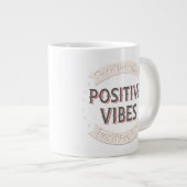 Positive Mind Positive Vibes Positive Lite Jumbo-Tasse (Vorderseite Rechts)