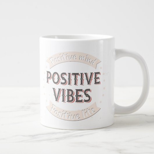 Positive Mind Positive Vibes Positive Lite Jumbo-Tasse (Rechts)