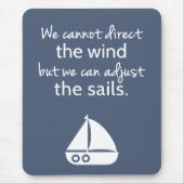 Positive Mindset Nautic Segelboot Quote Mousepad (Vorne)