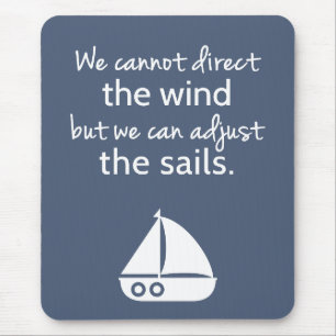 Positive Mindset Nautic Segelboot Quote Mousepad