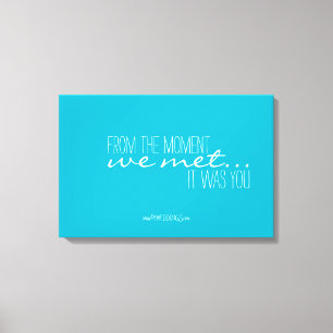 Positive Motivation Hochzeitsposter Türkis Leinwanddruck