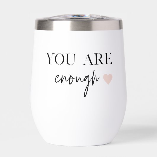 Positive Motivation Sie sind genug Zitat (Vorderseite)