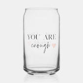 Positive Motivation Sie sind genug Zitat Dosenglas (Vorderseite)