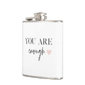 Positive Motivation Sie sind genug Zitat Flachmann (Links)