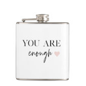 Positive Motivation Sie sind genug Zitat Flachmann (Vorderseite)