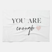Positive Motivation Sie sind genug Zitat Geschirrtuch (Horizontal)