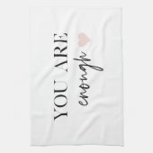 Positive Motivation Sie sind genug Zitat Geschirrtuch (Vertikal)