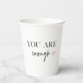 Positive Motivation Sie sind genug Zitat Pappbecher (Rückseite)